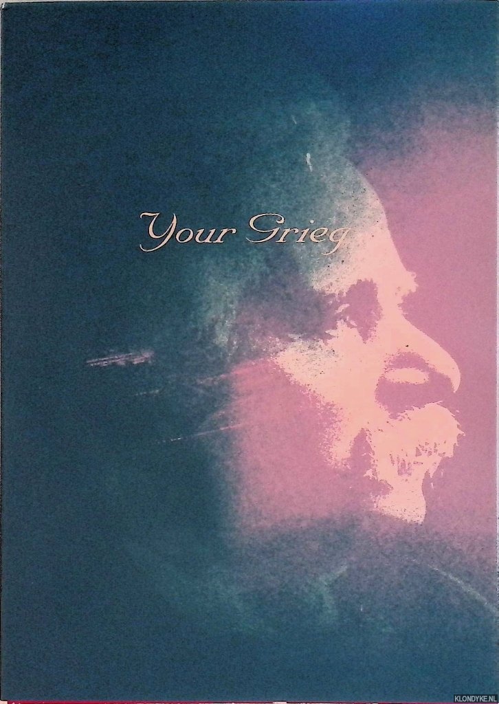 Kjelberg, Peter Andreas - Your Grieg: The national anniversary exhibition at West Norway Museum of Applied Art, Bergen, 29 April-3 October 1993