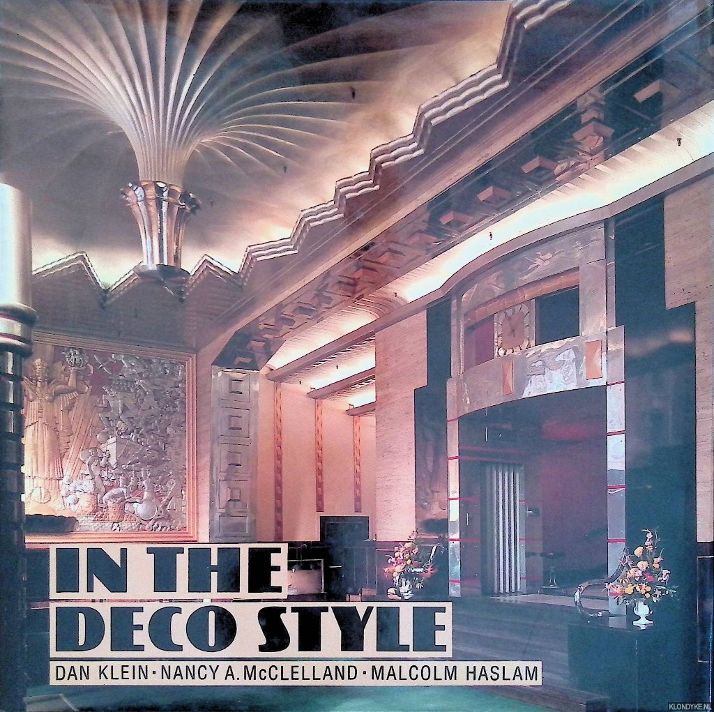 Klein, Dan & Nancy A. McClelland & Malcolm Haslam - In the Deco style