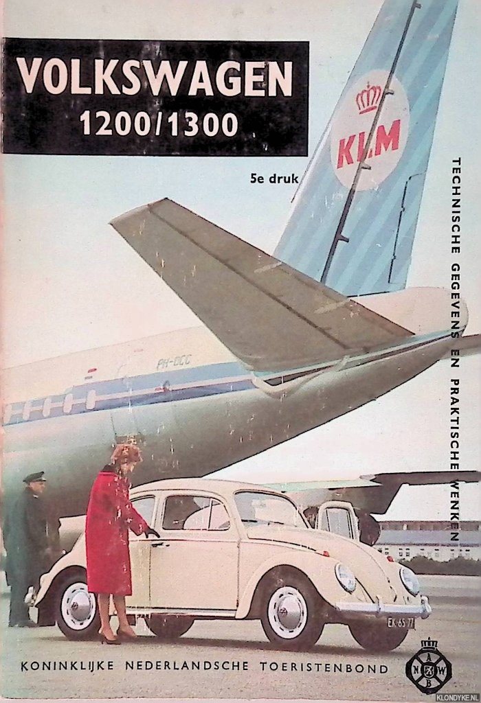 Bouvy, Han - Volkswagen 1200/1300: technische gegevens en praktische wenken