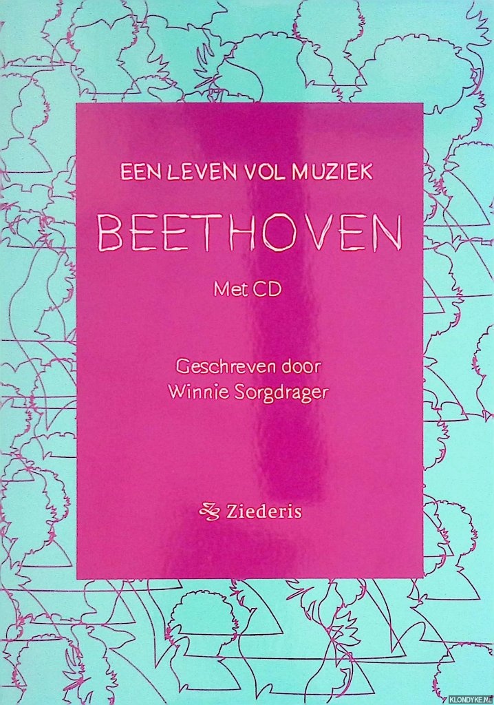 Sorgdrager, Winnie - Beethoven: een leven vol muziek + CD