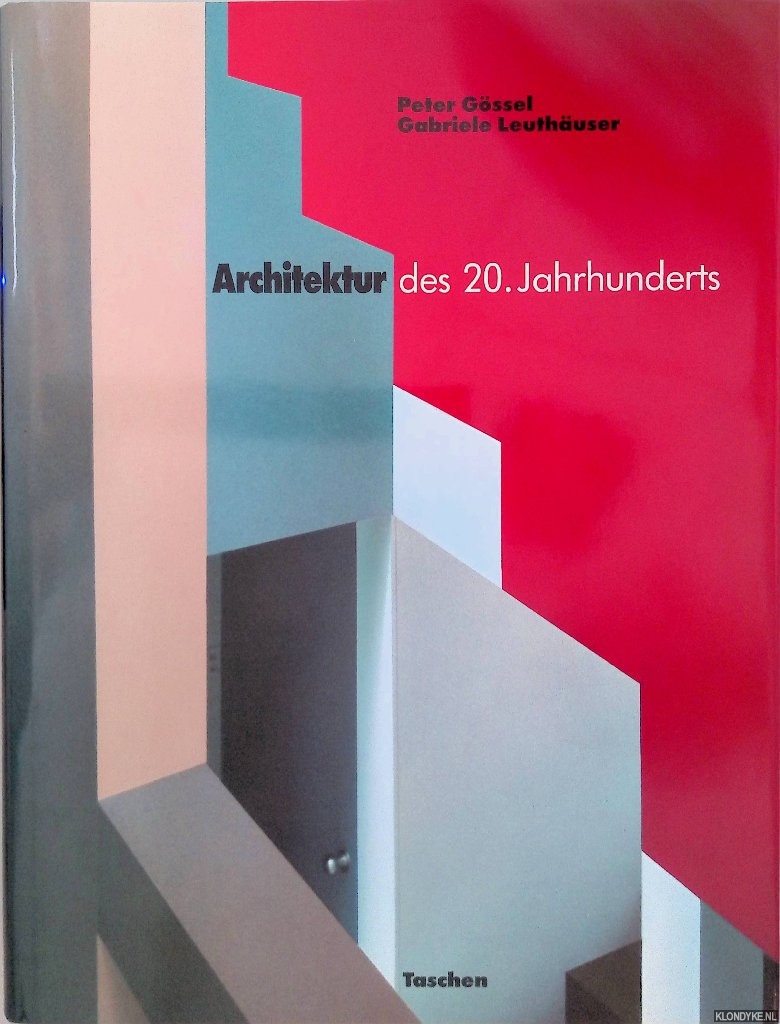 Gssel, Peter - Architektur des 20. Jahrhunderts