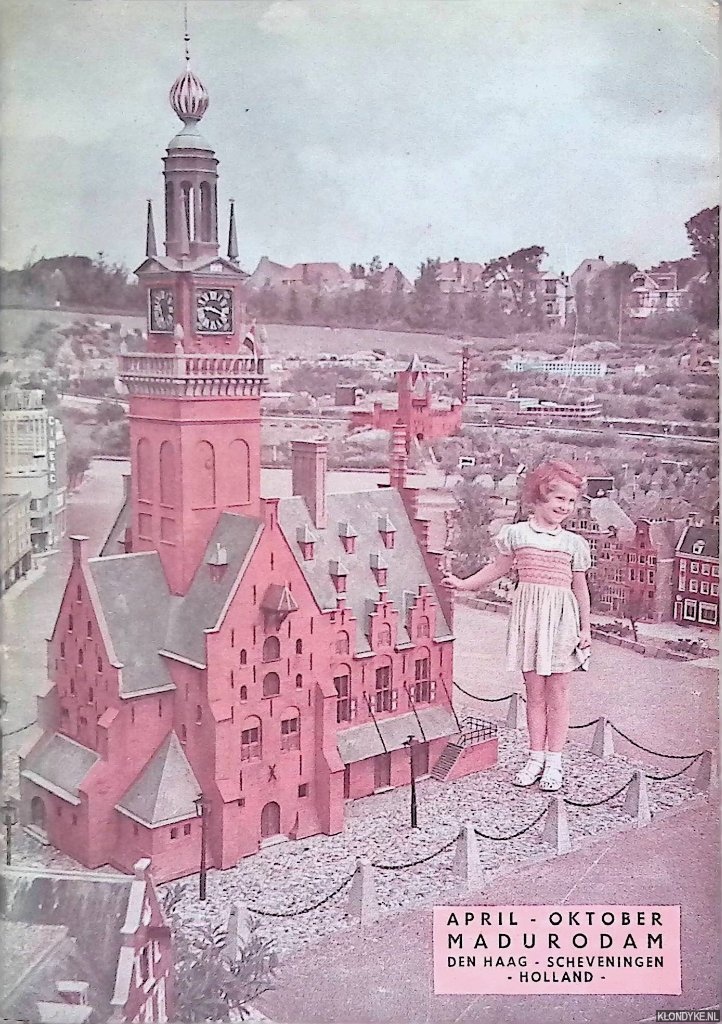 Bouma, S.J. - e.a. - Madurodam, Den Haag - Scheveingen - Holland: april - oktober