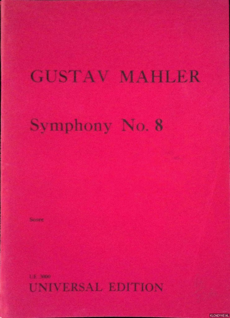 Mahler, Gustav - Symphony No. 8 - Score