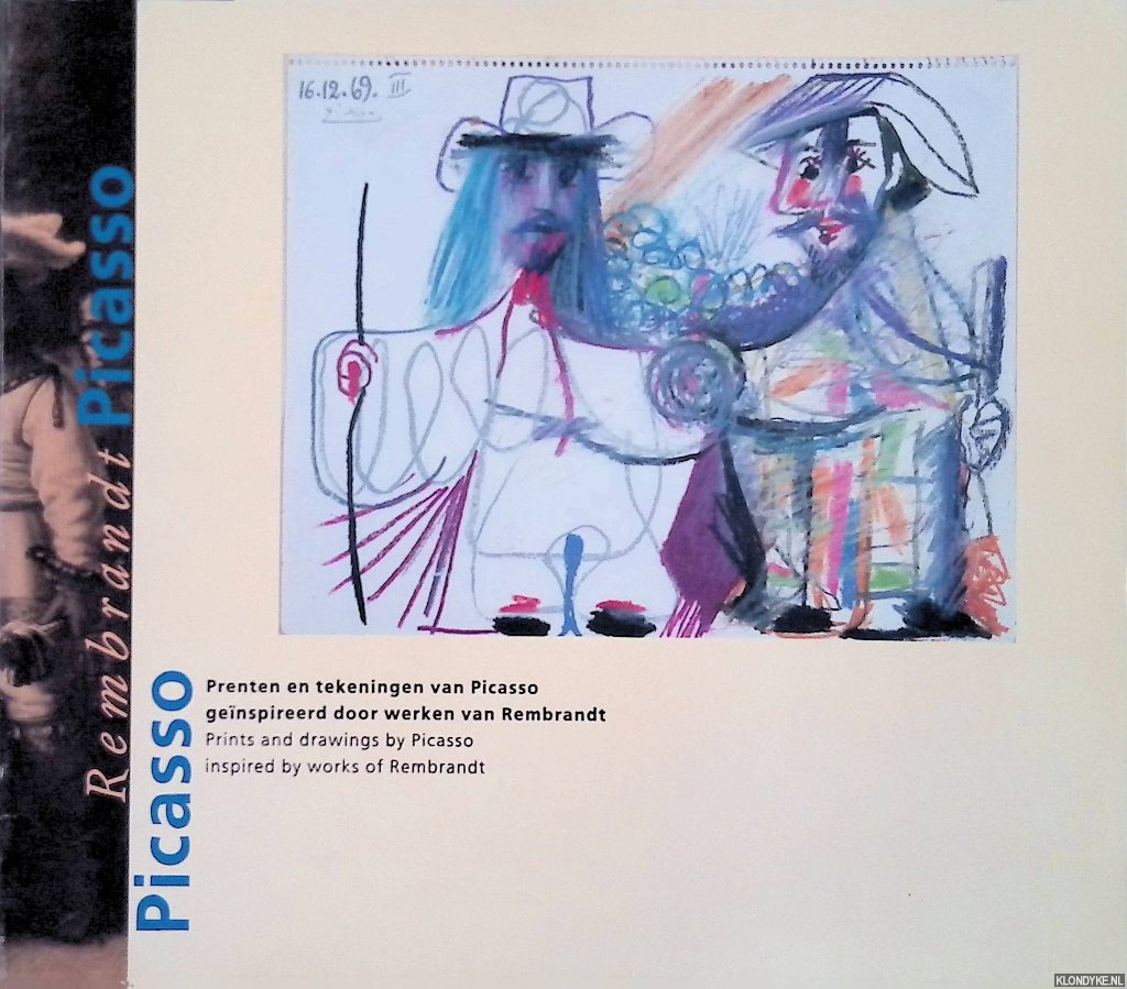 Cohen, Janie - Prenten en tekeningen van Picasso genspireerd door werken van Rembrandt / Prints and drawings by Picasso inspired by works of Rembrandt