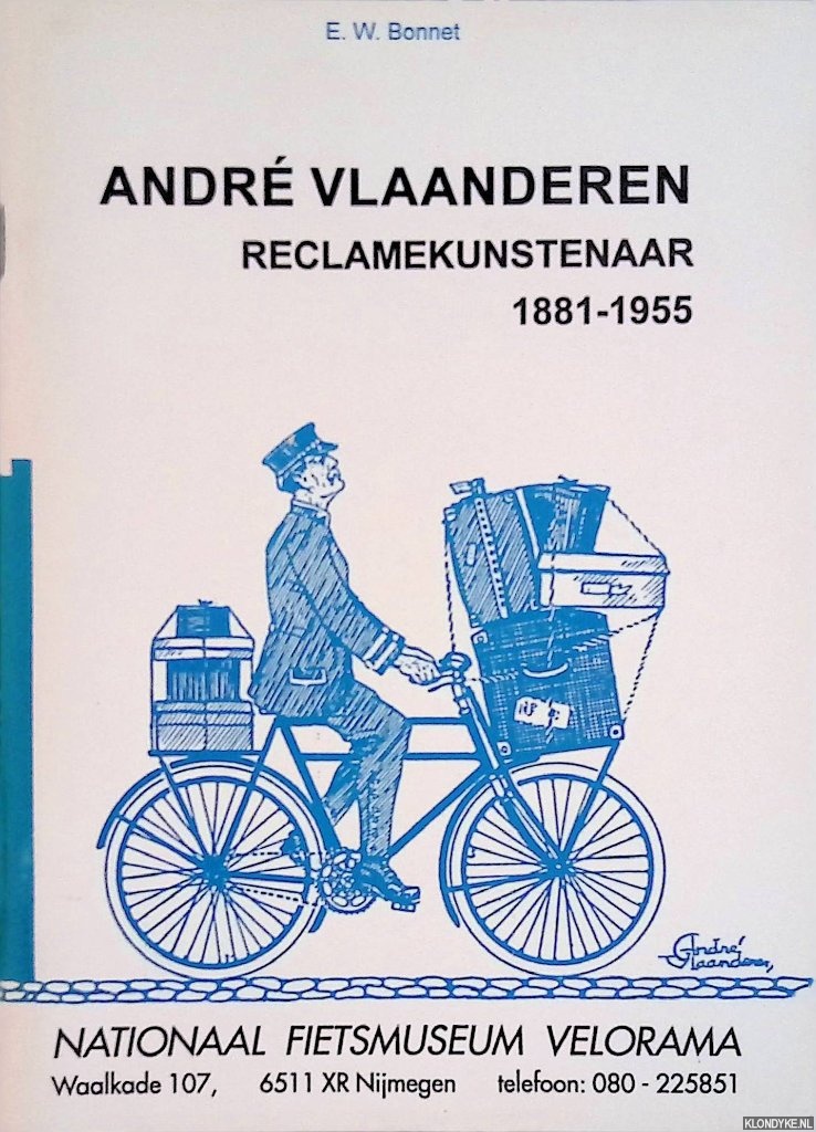 Bonnet, E.W. - Andr Vlaanderen: reclamekunstenaar 1881-1955