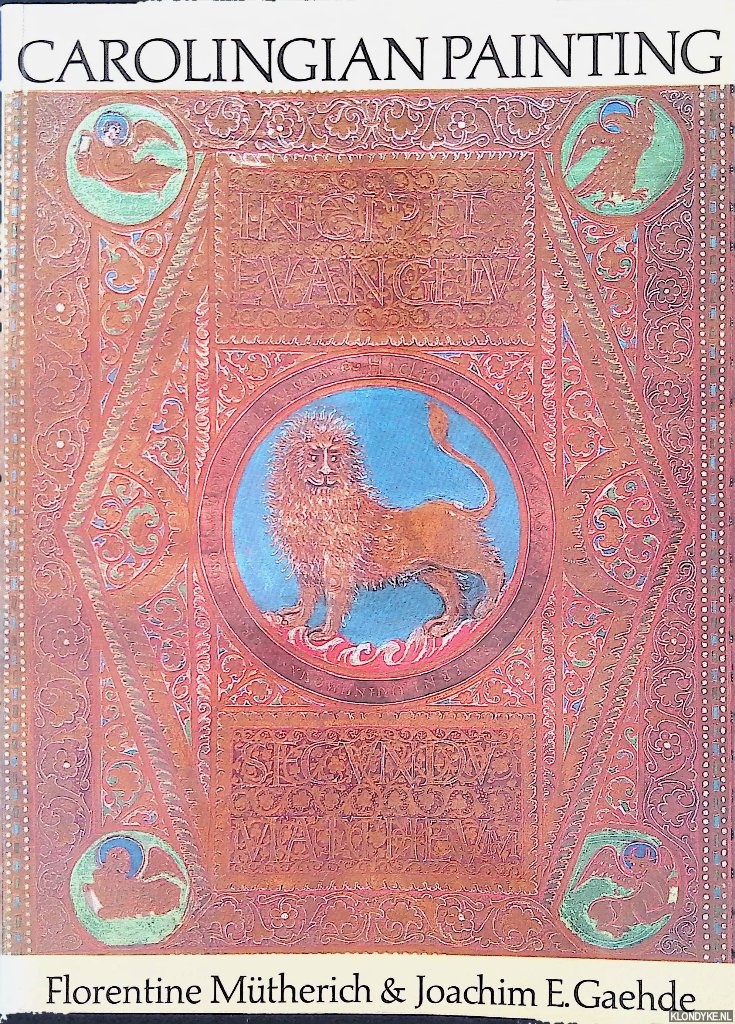 Mtherich, Florentine & Joachim E. Gaehde - Carolingian painting