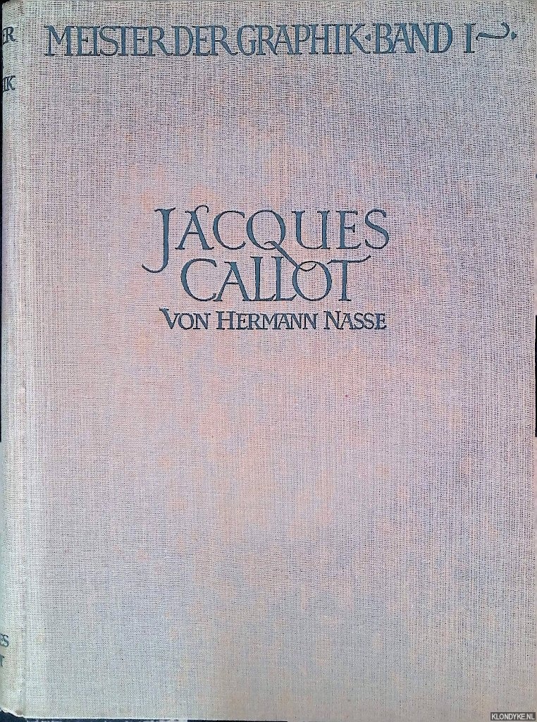Nasse, Hermann: - Jacques Callot