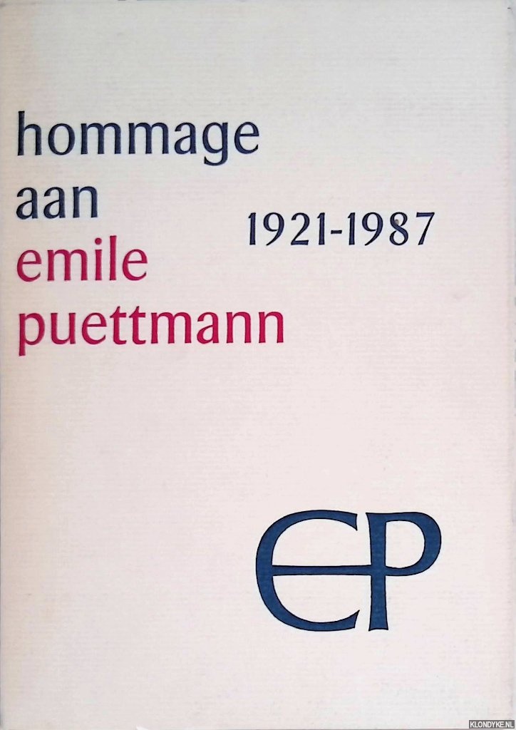 Diverse auteurs - Hommage aan Emile Puettmann 1921-1987