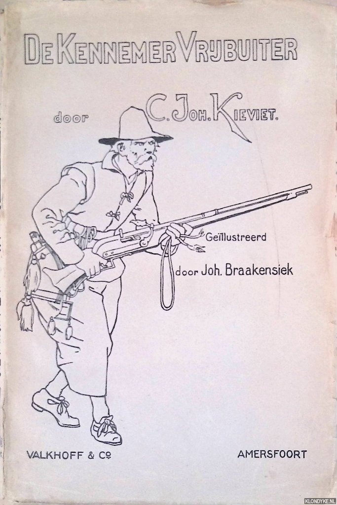 Kieviet, C. Joh. & Joh. Braakensiek (illustraties) - De Kennemer Vrijbuiter