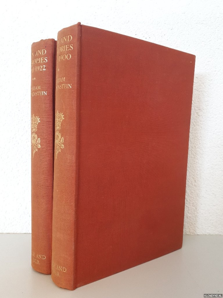 Rothenstein, William - Men and Memories: Recollections of William Rothenstein (2 volumes)