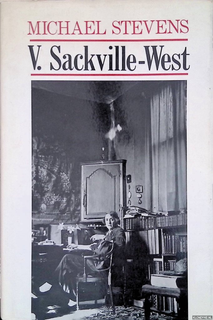 Stevens, Michael - V. Sackville-West: a critical biography