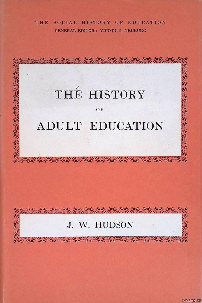 Hudson, J.W. - The History of Adult Education