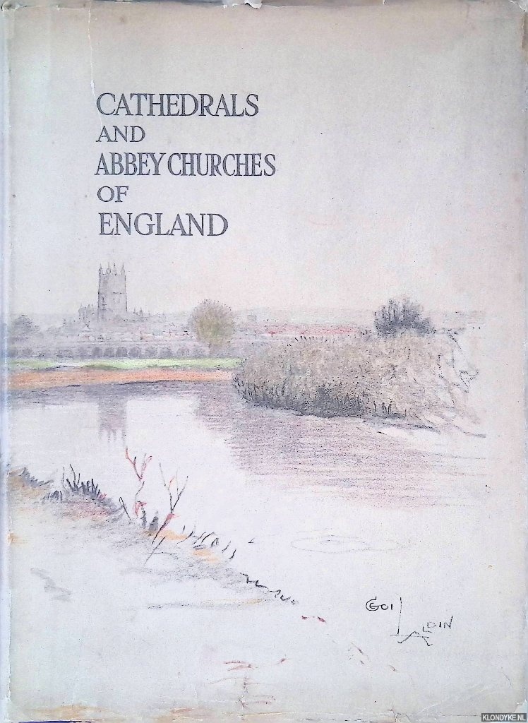 Aldin, Cecil (illustrations) - Cathedrals and Abbey Churches of England