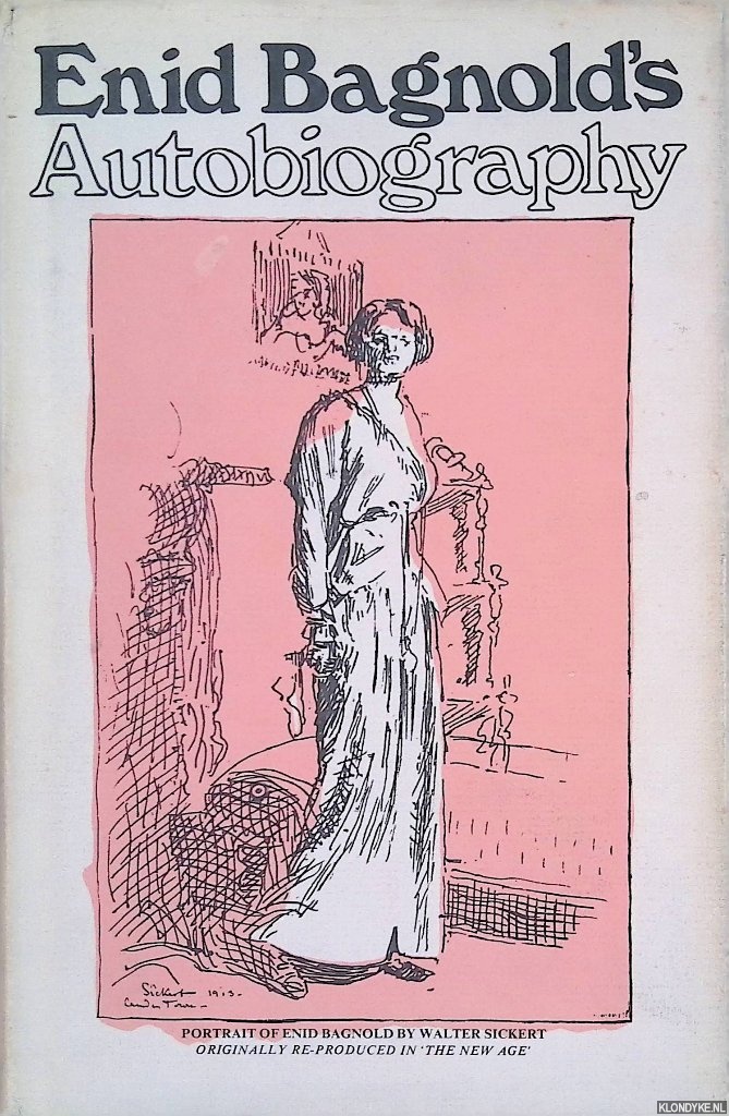 Bagnold, Enid - Enid Bagnold's Autobiography (from 1889).