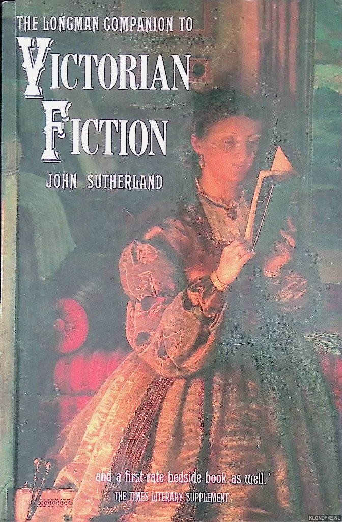 Sutherland, John - The Longman Companion to Victorian Fiction