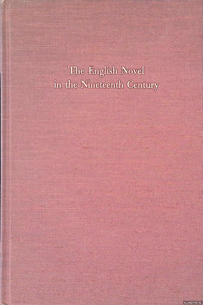 Goodin, George - The English Novel in the Nineteenth Century