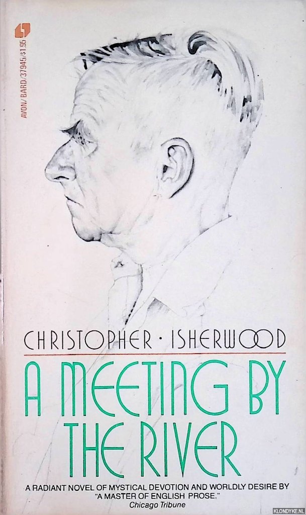 Isherwood, Christopher - A meeting by the river