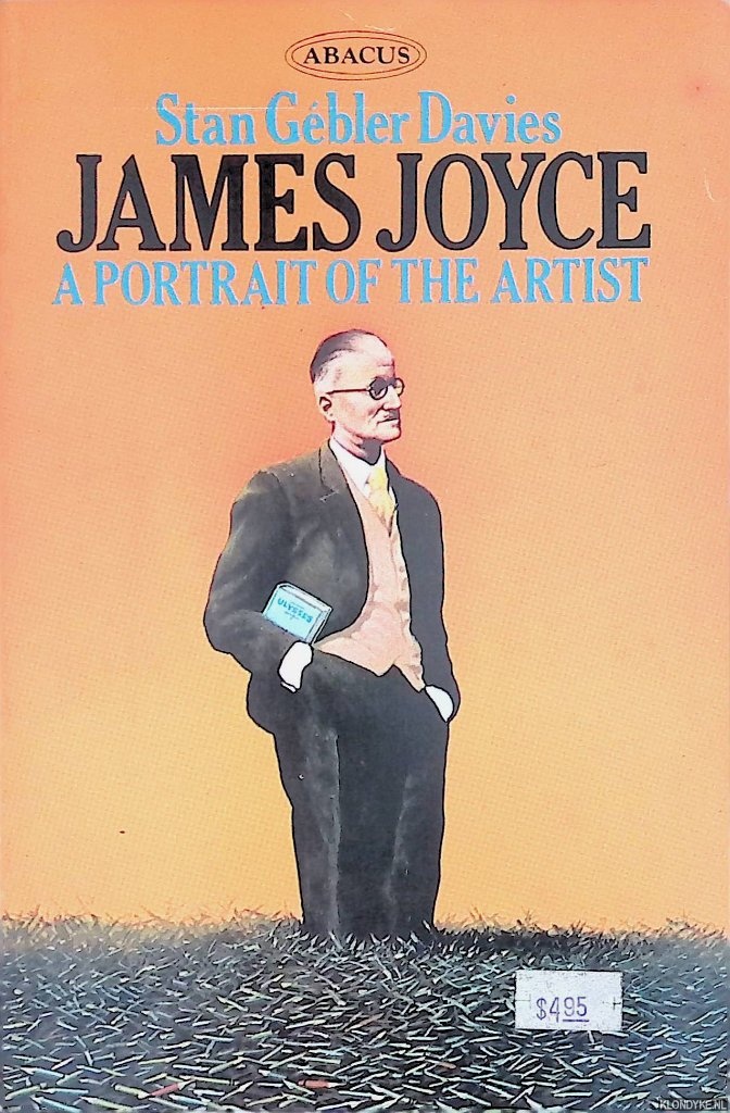 Davies, Stan Gbler - James Joyce: a portrait of the artist