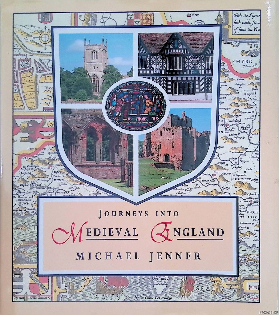 Jenner, Michael - Journeys into Medieval England