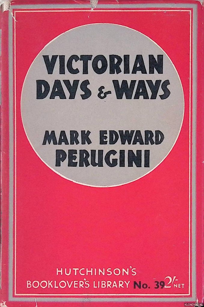 Perugini, Mark Edward - Victorian days and ways