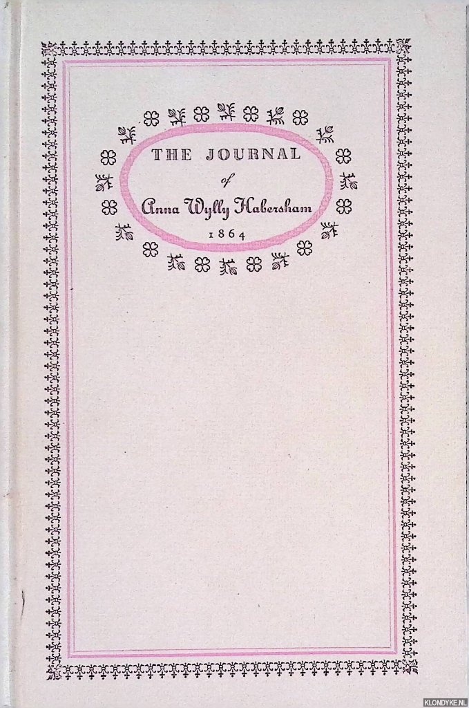 Habersham, Anna Wylly - The Journal of Anna Wylly Habersham