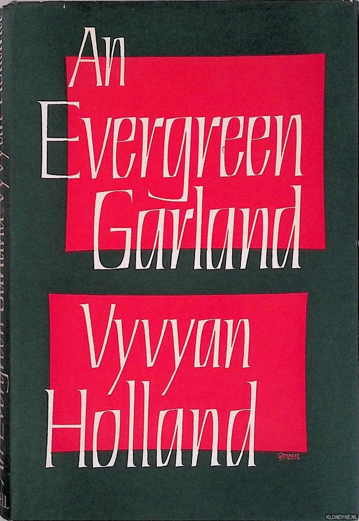 Holland, Vyvyan - An Evergreen Garland