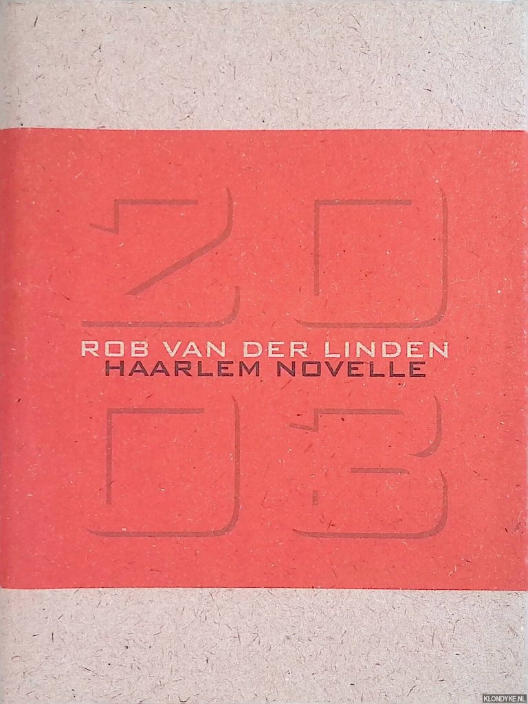 Linden, Rob van der - De troebelen rond Jan de Lapper. Een novelle in toekomend verleden tijd