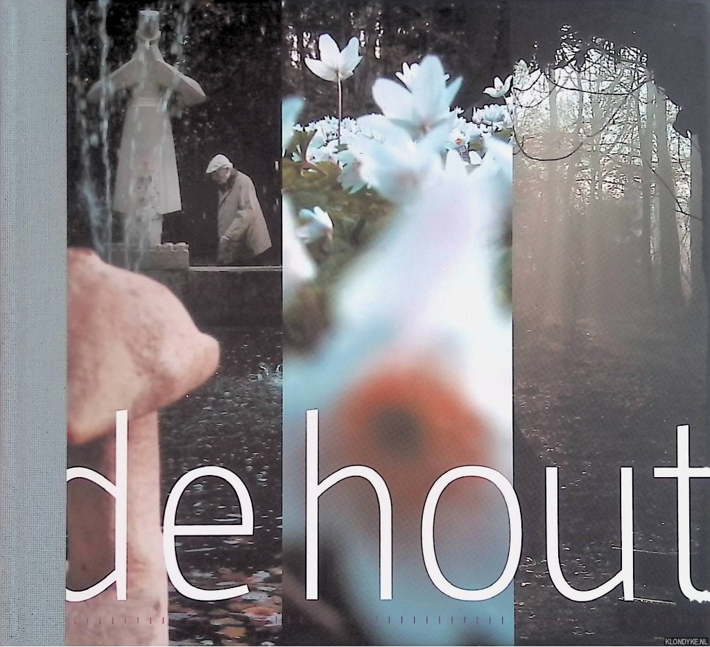 Vogel, W. & Chris Hoefsmit (fotografie) - De Hout
