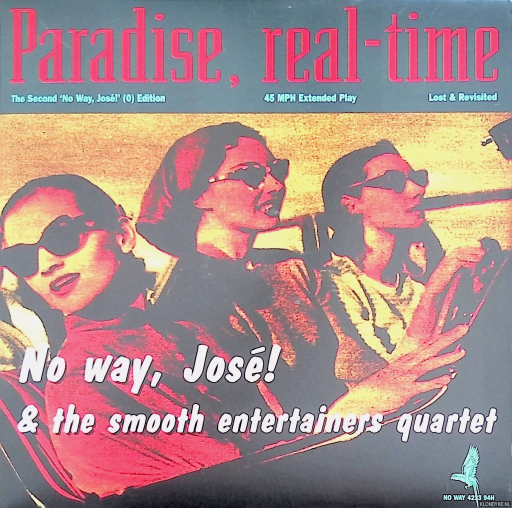 Olgers bv, Andr (concept & design) - No way, Jos! & the Smooth Entertainers Quartet in Paradise, real time (just me and you, stricktly entre-nous) + CD