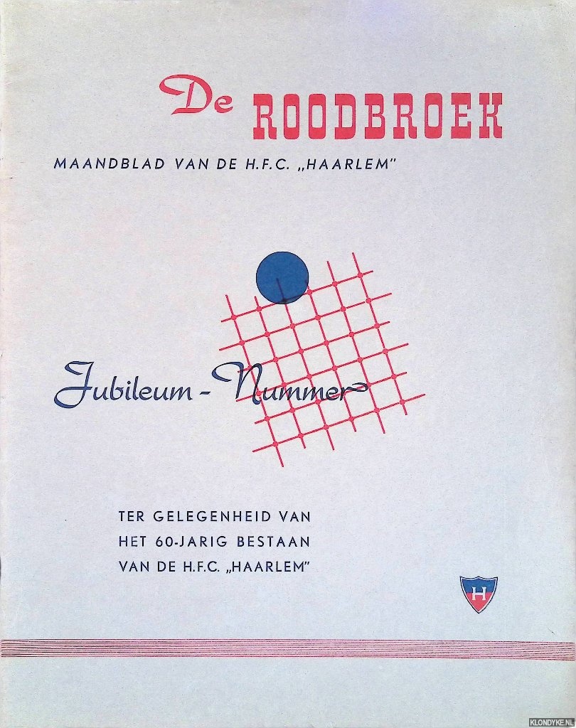Boere, H. - e.a. (redactie) - De Roodbroek - Maandblad van de H.F.C. 