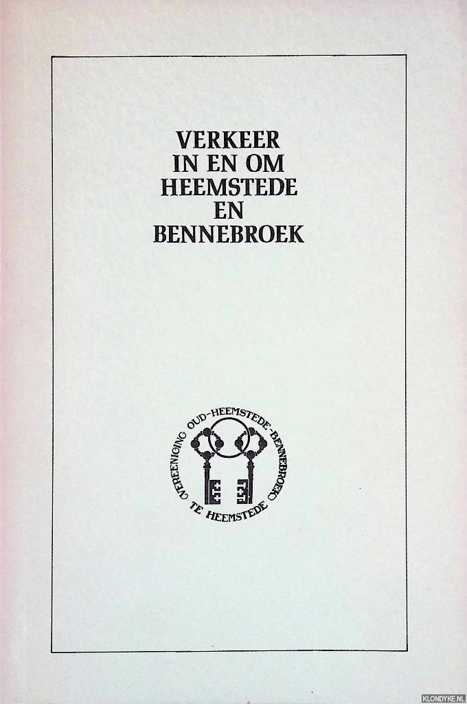 Colenbrander, B.W. - Verkeer in en om Heemstede en Bennebroek