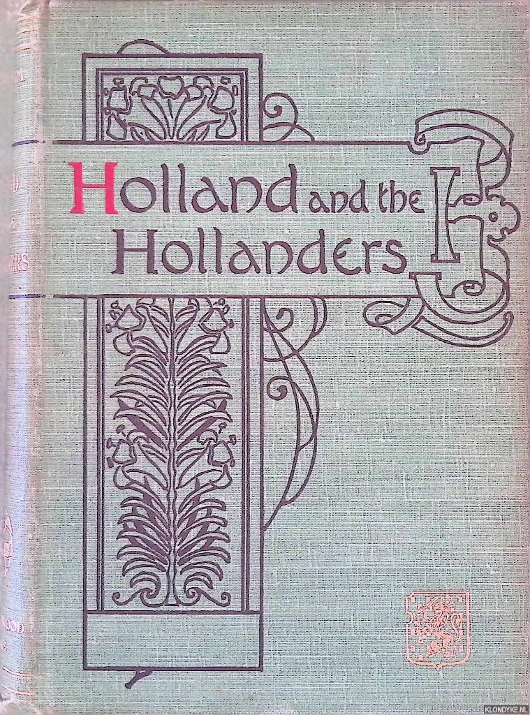 Meldrum, David S. - Holland and the Hollanders