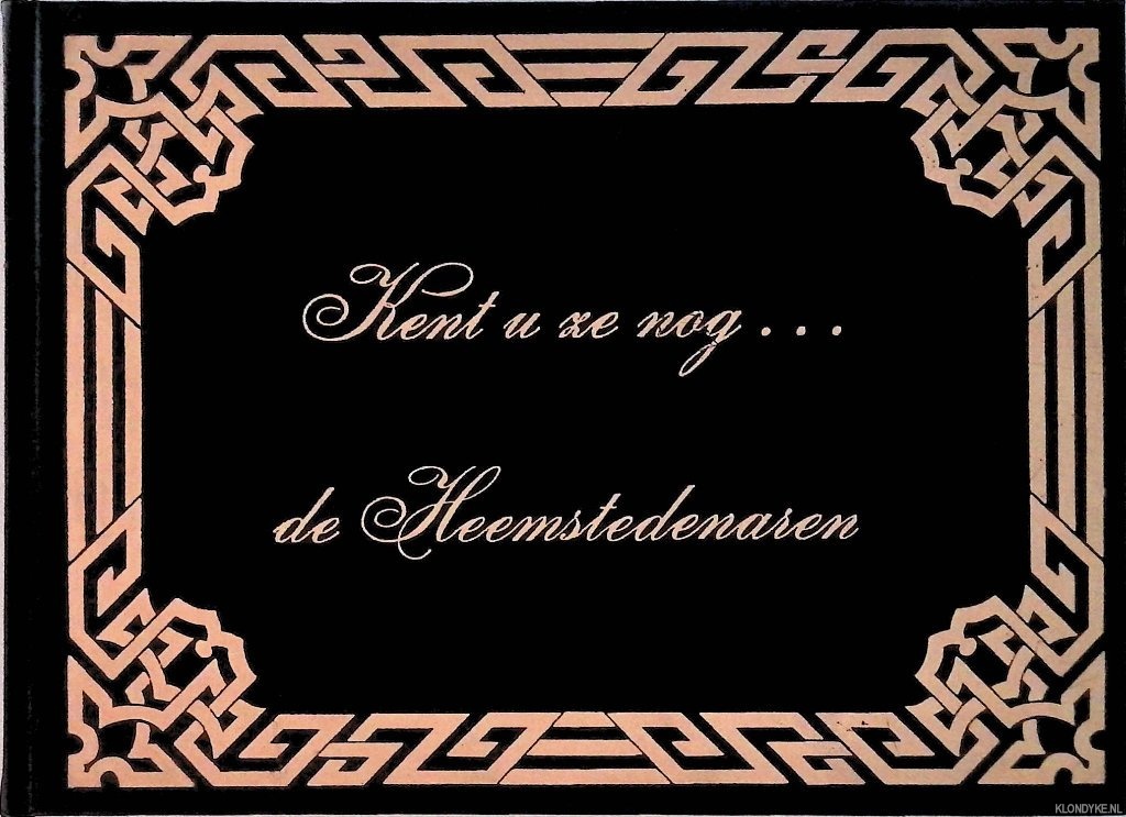 Kramer, Arie - Kent u ze nog. . . de Heemstedenaren