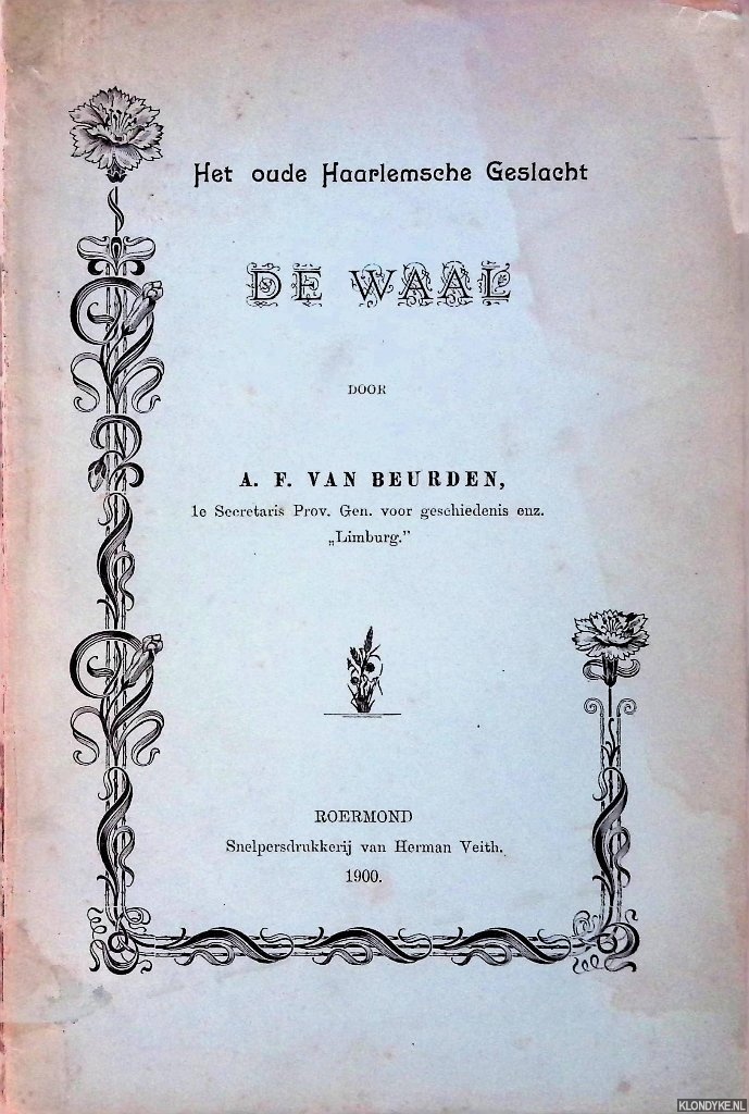 Beurden, A.F. van - Het oud Haarlemsche Geslacht De Waal