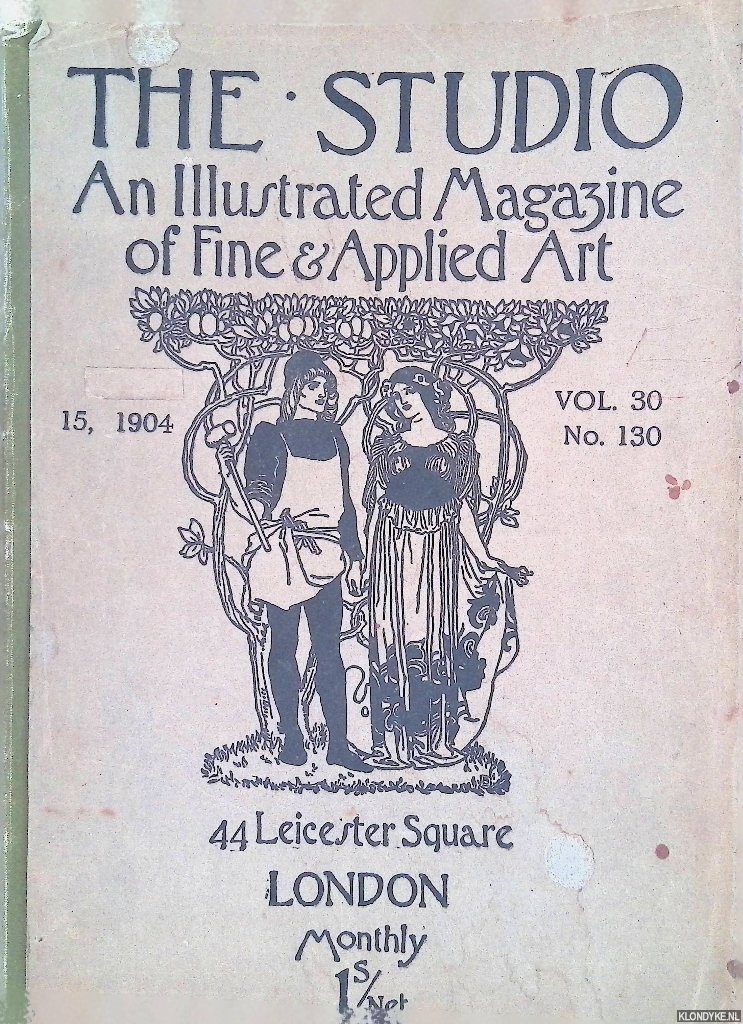 Various - The Studio: An Illustrated Magazine of Fine and Applied Art 15, 1904 - Vol 30 No. 130