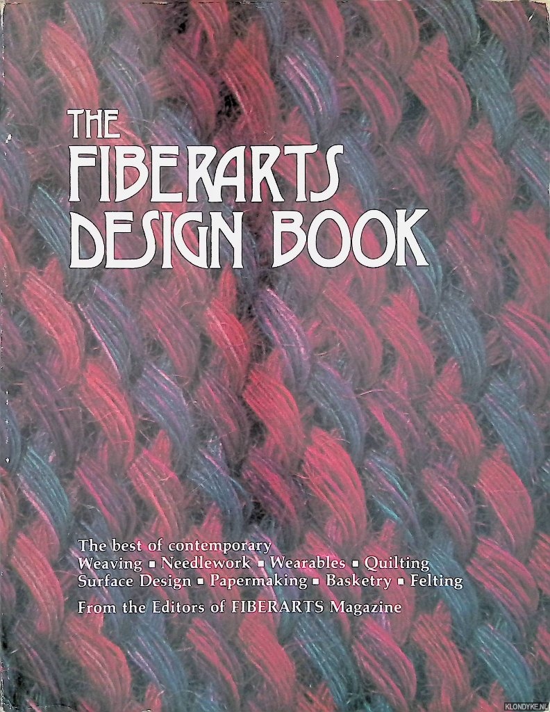 Fiberarts Magazine, From the Editors of - The Fiberarts Design Book