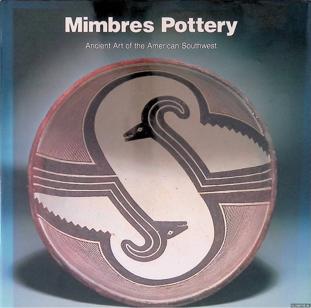 Brody, J.J. - a.o. - Mimbres Pottery: Ancient Art of the Southwest