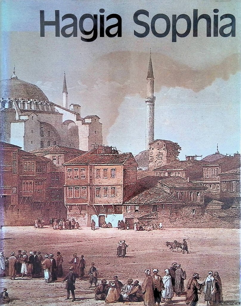 Kinross, Lord - Hagia Sophia
