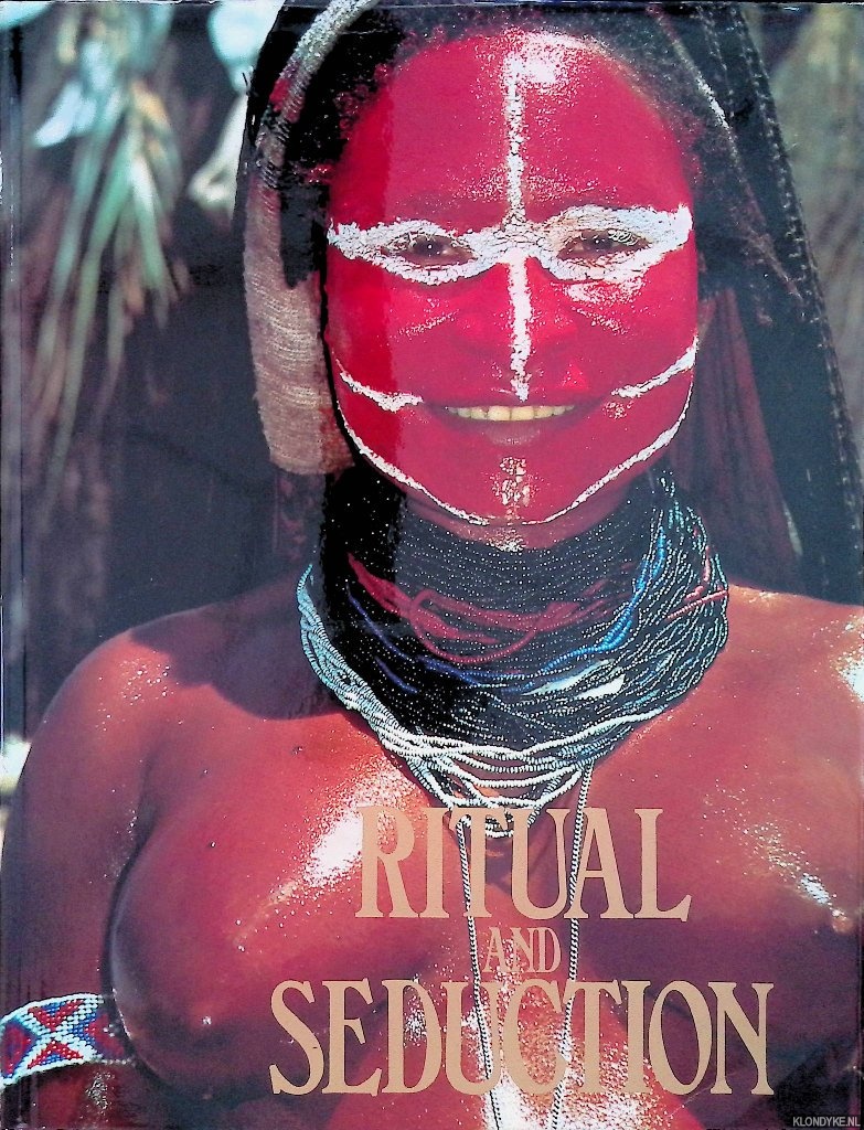 Virel, Andr & Charles Lenars & Josette Lenars - Ritual and Seduction: the human body as art