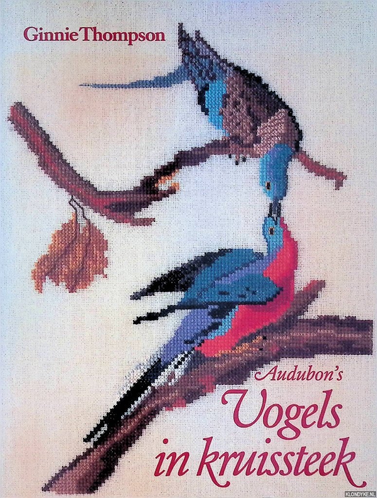Thompson, Ginnie - Audubon's vogels in kruissteek