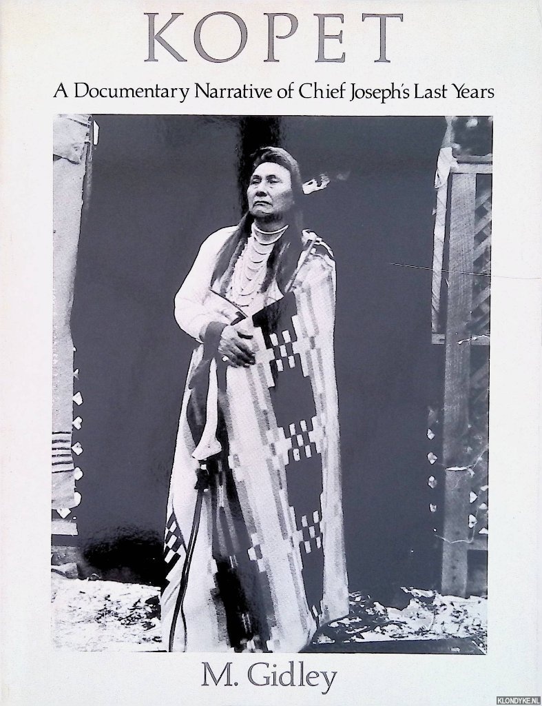 Gidley, M. - Kopet: A Documentary Narrative