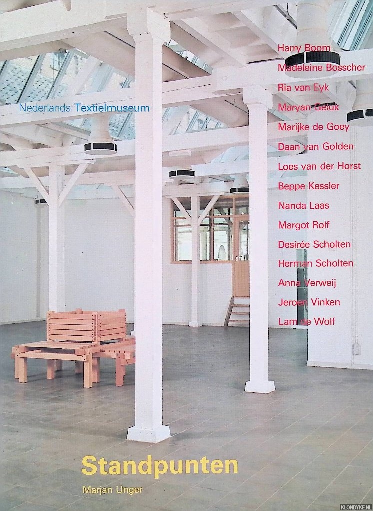 Unger, Marjan - Standpunten: Harry Boom, Madeleine Bosscher, Ria van Eyk, Maryan Geluk, Marijke de Goey, Daan van Golden, Loes van der Horst, Beppe Kessler, Nanda Laas, Margot Rolf, Desire Scholten, Herman Scholten, Anna Verweij, Jeroen Vinken, Lam de Wolf