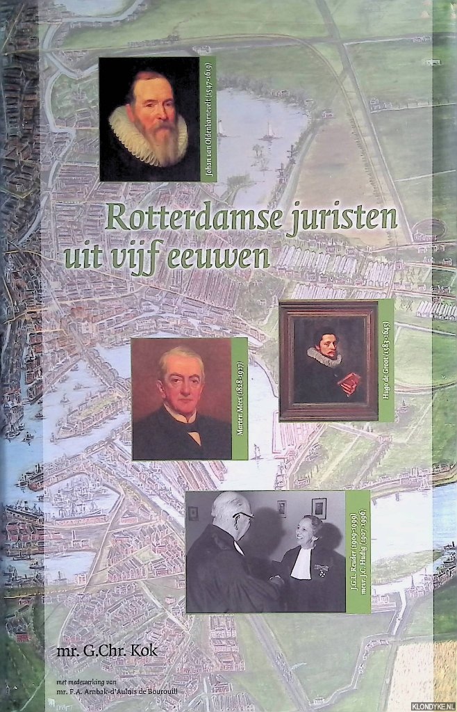Kok, G.Chr. - Rotterdamse juristen uit vijf eeuwen