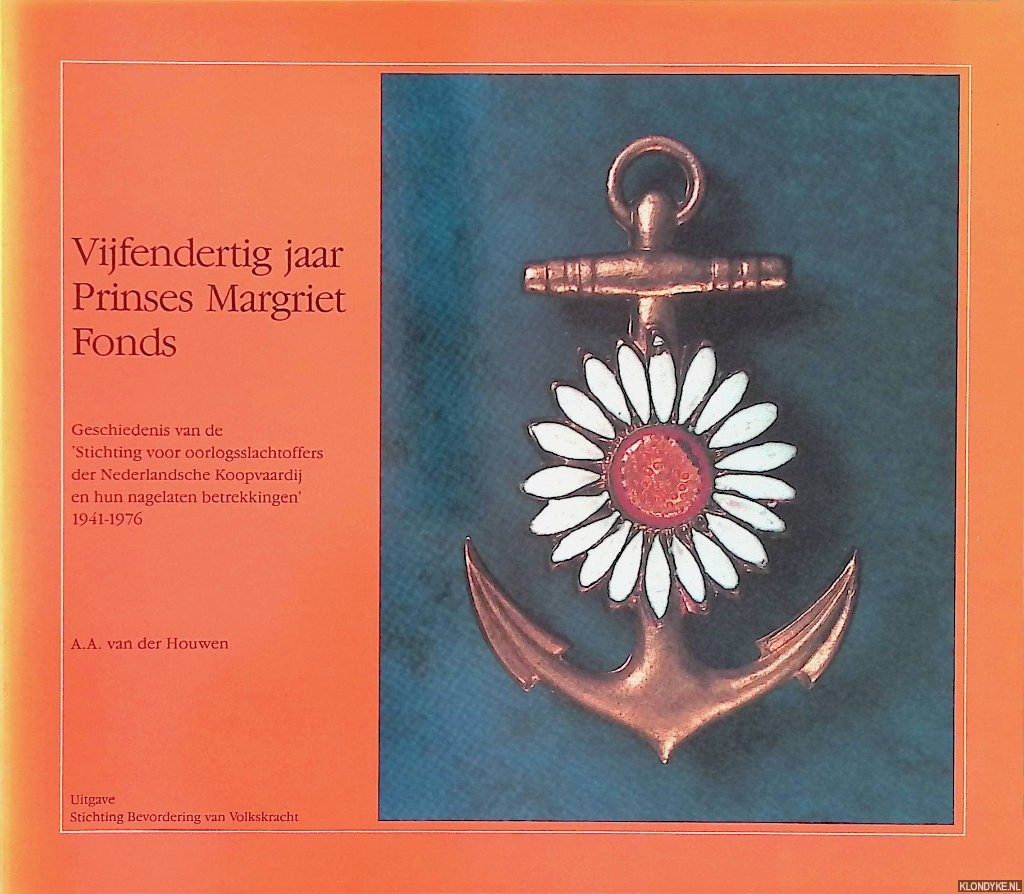 Houwen, A.A. van der - Vijfendertig jaar Prinses Margriet Fonds