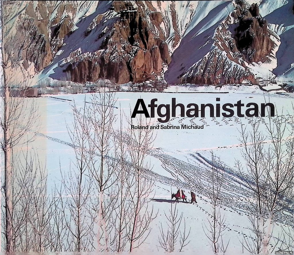 Michaud, Roland & Sabrina Michaud - Afghanistan