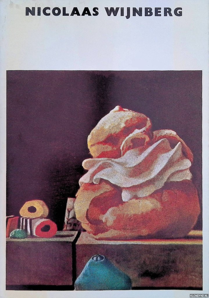Duister, Frans: - Nicolaas Wijnberg sinds negentien achtendertig. Schilderijen, grafiek, affiches, theater, monumentale kunst