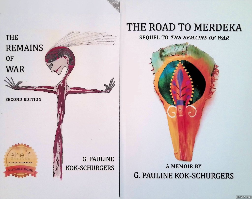Kok-Schurgers, G. Pauline - The Remains of War & The Road to Merdeka. A Memoir (2 volumes)