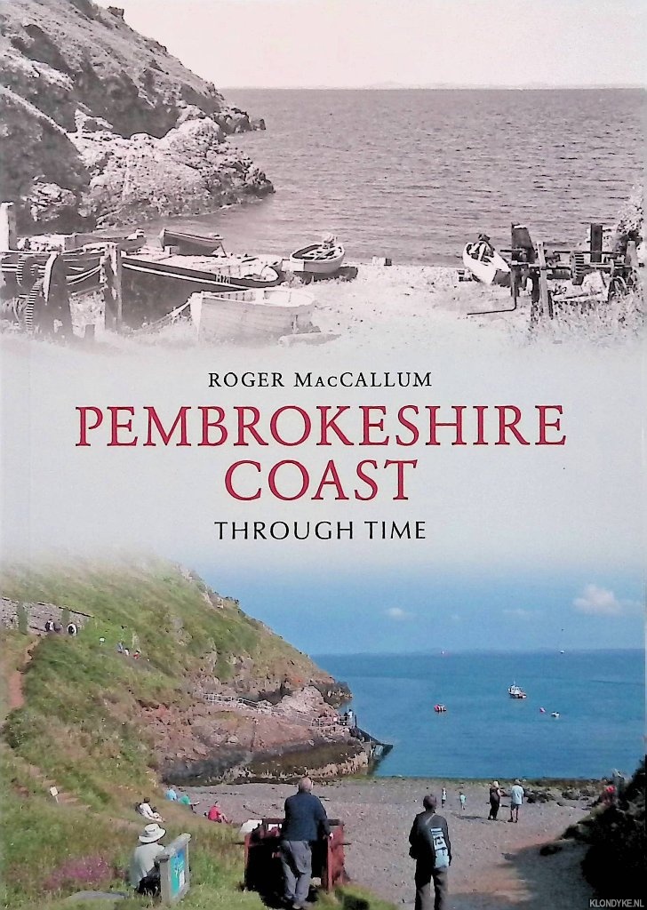 MacCallum, Roger - Pembrokeshire Coast Through Time