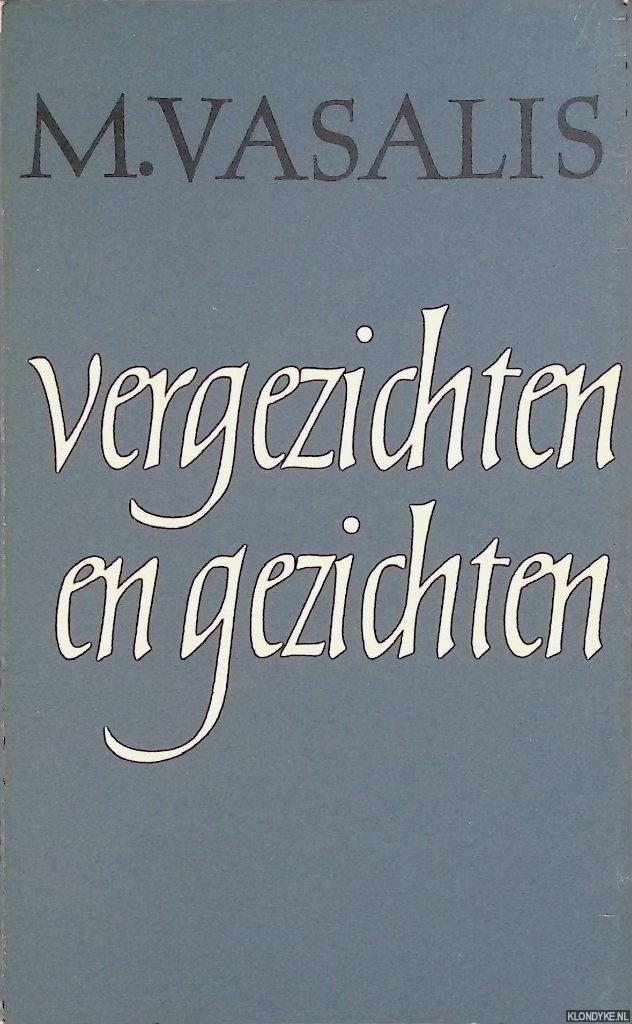 Vasalis, M. - Vergezichten en gezichten