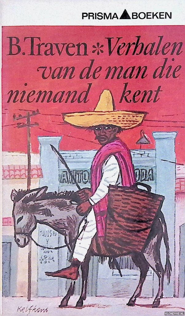 Traven, B. - Verhalen van een man die niemand kent